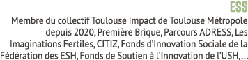 ESS Membre du collectif Toulouse Impact de Toulouse M tropole depuis 2020, Premi re Brique, Parcours ADRESS, Les Imag...