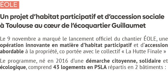  OLE Un projet d’habitat participatif et d’accession sociale  Toulouse au c ur de l’ coquartier Guillaumet Le 9 nove...