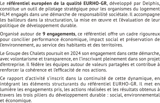 Le r f rentiel europ en de la qualit EURHO GR, d velopp  par Delphis, constitue un outil de pilotage strat gique pou...