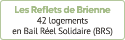 Les Reflets de Brienne 42 logements en Bail R el Solidaire (BRS)