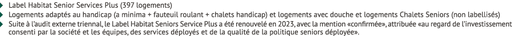 � Label Habitat Senior Services Plus (397 logements) � Logements adapt s au handicap (a minima + fauteuil roulant + c...