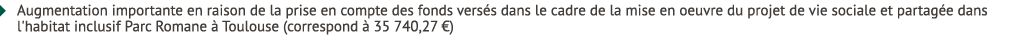 � Augmentation importante en raison de la prise en compte des fonds vers s dans le cadre de la mise en oeuvre du proj...