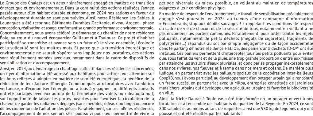 Le Groupe des Chalets est un acteur sinc rement engag en mati re de transition  nerg tique et environnementale. Dans...