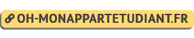 ￼ oh monappartetudiant.fr