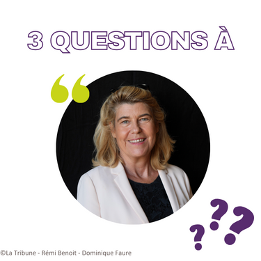 3 questions à Mme Dominique Faure, ancienne Maire